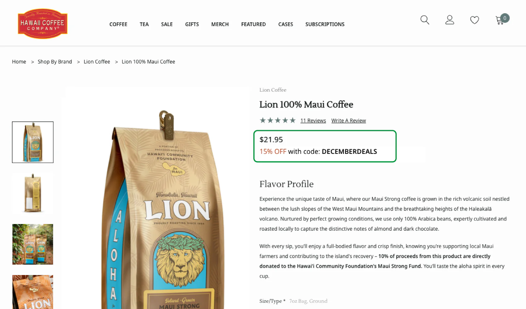 Hawaii Coffee Company shows the code in the product info section, below the price, so shoppers see the offer when making purchase decisions based on product price